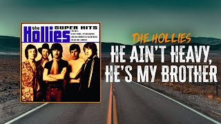 The Hollies - He Ain't Heavy, He's My Brother | Lyrics