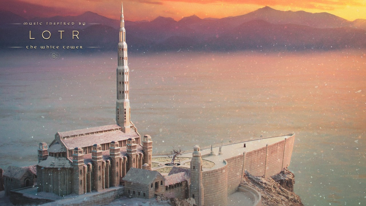 The White Tower – LOTR Winter Choral Ambient Music to Relax & Focus