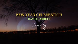 New Year Celebration | David Garrett | Serenity