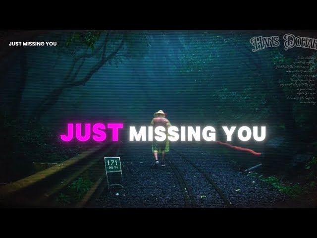 Watch Hans Dohar - Just Missing You (Lyrics Video) on YouTube Watch Hans Dohar - Just Missing You (Lyrics Video) on YouTube