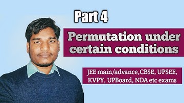 PnC4: Permutation under certain conditions||permutation||class 11th