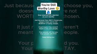 If Someone's Rejection Made You Feel Unworthy, Watch This #shorts #handlingrejection