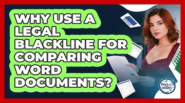 Why Use A Legal Blackline For Comparing Word Documents? - Docs and Sheets Pro