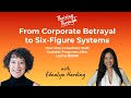 E55 From Corporate Betrayal to Six-Figure Systems | EdnaLyn Harding