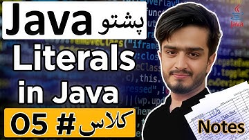Literals in Java, Variables and Data Types Practical Implementation | Java in Pashto for Beginners