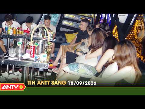 Breaking Security and Public Order News, Latest Vietnam Current Events 24/7 Morning of 9/18 | ANTV