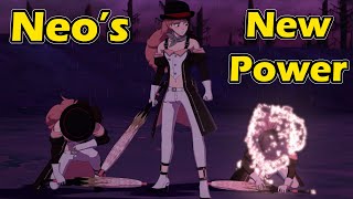 Neo&#39;s New Abilities in the Ever After (It&#39;s NOT a Semblance Evolution) | RWBY Volume 9 Discussion