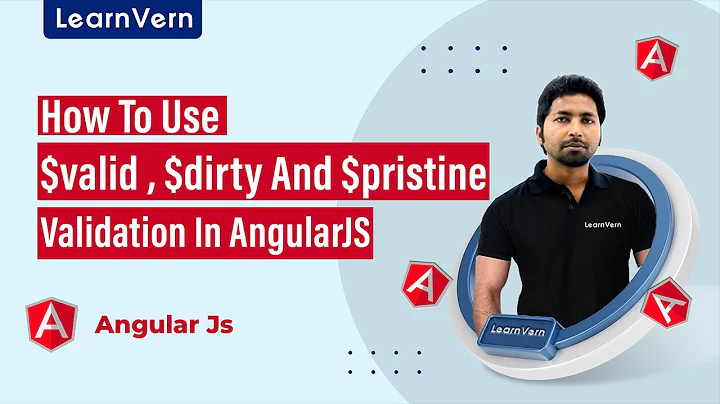 How To Use $valid , $dirty And $pristine Validation In AngularJS | LearnVern