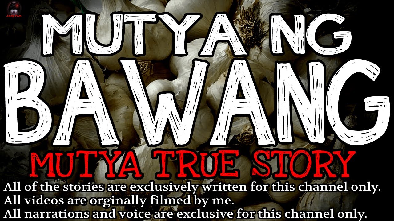 MUTYA NG BAWANG (Mutya True Story)