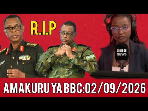 AMAKURU YA BBC #URUPFU RWA GEN.KABAREBE RWATEJE IBIBAZO U'RWANDA RWOSE