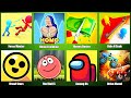 Among Us,Brawl Stars,Red Ball 5,Drive Ahead,Force Master,Hide N Seek,Homo Evolution,Money Buster