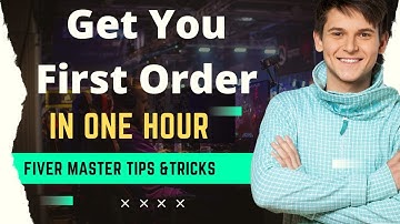 How to Get your First Order on Fiverr 2022 | Get Your First Order In One Hour | Fiverr First Order