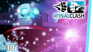 #FinalClash - Episode 10
