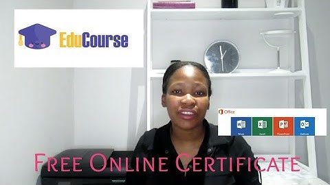 free online certificate|Microsoft applications|Educourse| Kamo Motlashuping|South African YouTuber