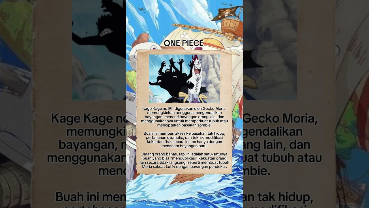 Kage Kage no Mi, digunakan oleh Gecko Moria, memungkinkan pengguna mengendalikan... 