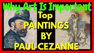Why Art Is Important: Top 5 Paul Cezanne Paintings | The Abstract Art Portal