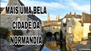 A BELA CIDADE DE BAYEUX NA NORMANDIA