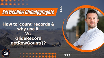 ServiceNow GlideAggregate Count | Is it better than GlideRecord getRowCount()