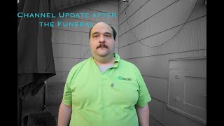 Post Funeral update