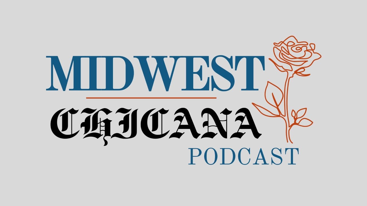 Midwest Chicana Podcast featuring DJ Monse