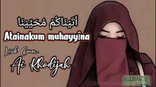 sholawat menyejukkan hati atainakum muhayyina