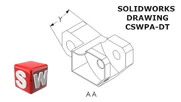 Solidworks CSWPA-DT DRAWING TOOLS sample exam part1