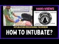 How to intubate intubation procedure  technique