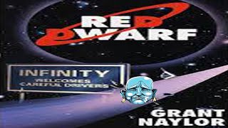 Red Dwarf:  Infinity Welcomes Careful Drivers (1989) Book Review - Big Buddha ☆☆☆☆