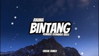 DJ_ANIMA_BINTANG___(BIARKAN KU MENGGAPAIMU REMIXER BY FERNANDO BASS)