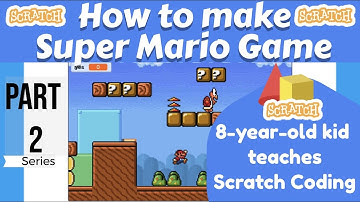 Scratch Mario Pt.2 (E2) - 🎮 How to Make Super Mario Games in Scratch | Scratch 3.0 Game Tutorial