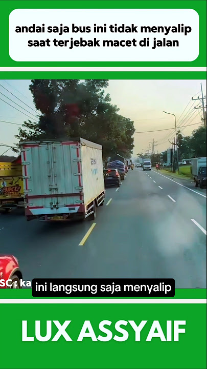 ANDAI SAJA BUS INI TIDAK MENYALIP SAAT TERJEBAK MACET DI JALAN #shorts