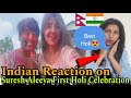 Indian reaction on nepal suresh aleeya first holi celebration together  best holi crazzy pikku