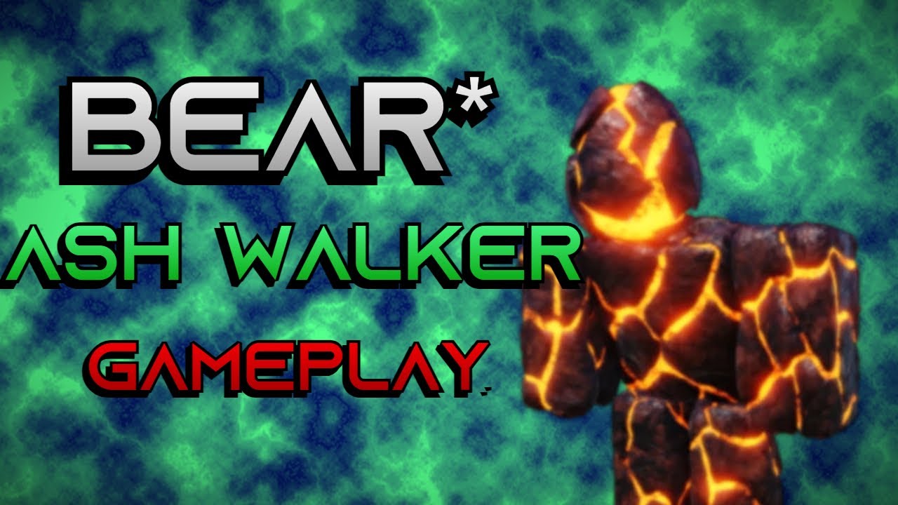 BEAR* ASH WALKER GAMEPLAY