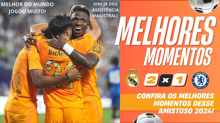 MELHOR DO MUNDO DEU SHOW  Real Madrid 2 x 1 Chelse