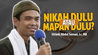 Nikah Dulu atau Mapan Dulu? | Ustadz Abdul Somad, Lc. MA | Tanya Jawab UAS