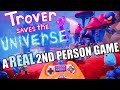 Trover Saves the Universe - A True "Second Person" Game