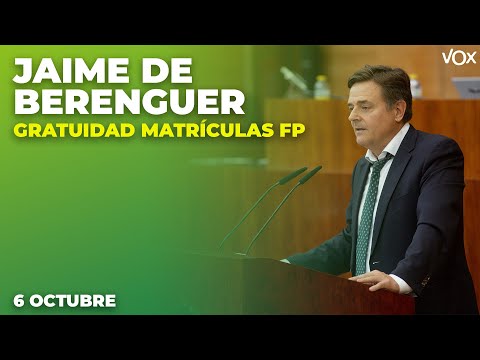 Intervención de JAIME DE BERENGUER sobre GRATUIDAD MATRÍCULAS FP