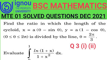 Bsc Mathematics | IGNOU | MTE 01 | DEC TEE 2021 | Q 3 (i) (ii) | Calculus | Integration