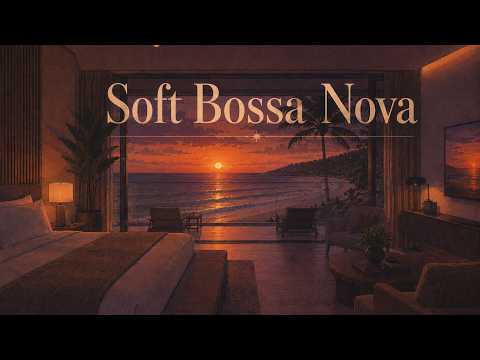 Soft Bossa Nova by the Beach 🌴 Sunset View from Hotel for Relaxing Evenings AI Confirmed!