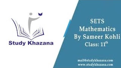 Sets - CBSE Class 11th Maths | Study Khazana