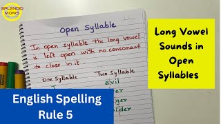 English Spelling Rule 5 || Open Syllable Vowel Sound || Splendidmoms