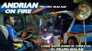EPIC COMEBACK ? SENSASI MAS ANDRIAN ON FIRE BAWA SANG MANTAN | Trip Sugeng Rahayu W 7003 UZ ARJUNA