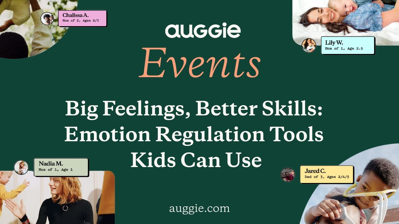 Сильные эмоции, лучшие навыки: регуляция эмоций у детей | Виртуальное мероприятие Auggie | (22.01...