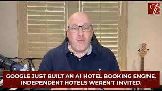 Google Just Built an AI Hotel Booking Engine. Independent Hotels Weren't Invited screenshot 1