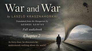 War and War  | Chapter 2 | Full audiobook