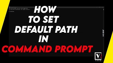 How To Change CMD Default Path In Windows || Command Prompt || V TO TECH