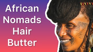 African nomads hair butter