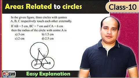 In the given figure, three circles with centres A, B, C respectively touch each other externally.