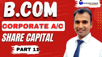 corporate accounting for b.com || share capital || du/sol || corporate account || b.com class