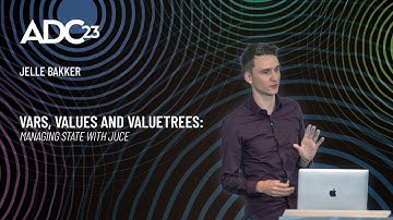 Vars, Values and ValueTrees: State Management in JUCE - Jelle Bakker - ADC23